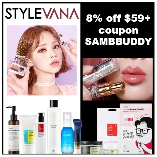 Stylevana Coupon : 8% off $59 or more + Free Shipping code SAMBBUDDY