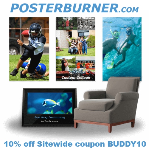 PosterBurner Coupon 10 off Sitewide code BUDDY10