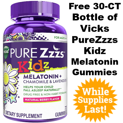 Free 30-CT Bottle of Vicks PureZzzs Kidz Melatonin Gummies