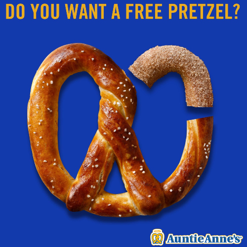 auntie anne's free pretzel