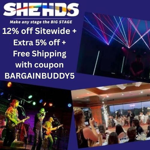 12% off = Extra 5% off at SHEHDS with coupon BARGAINBUDDY5